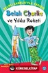 Belalı Charlie ve Yıldız Roketi