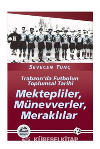 Mektepliler, Münevverler, Meraklılar