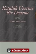 Kötülük Üzerine Bir Deneme