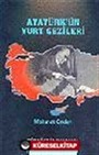 Atatürk'ün Yurt Gezileri