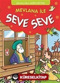 Mevlana ile Seve Seve cep boy Masallarla Değer Eğitimi