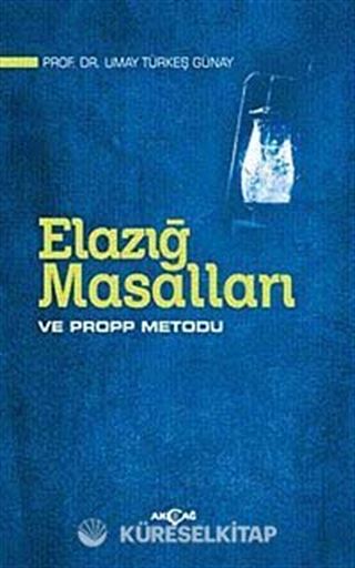 Elazığ Masalları ve Propp Metodu