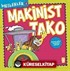 Makinist Tako / Meslekler 2