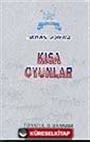 Kısa Oyunlar