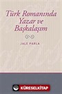 Türk Romanında Yazar ve Başkalaşım