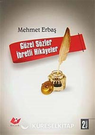 Güzel Sözler İbretli Hikayeler