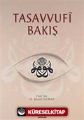 Tasavvufi Bakış