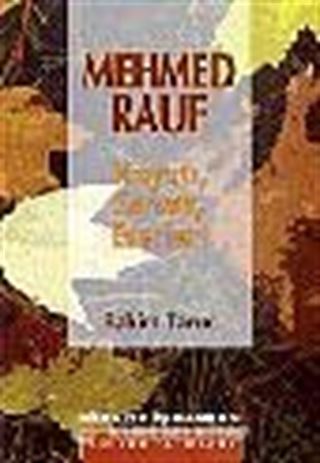 Mehmed Rauf / Hayatı Sanatı ve Eserleri