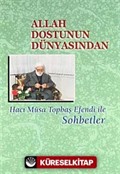 Allah Dostunun Dünyasından