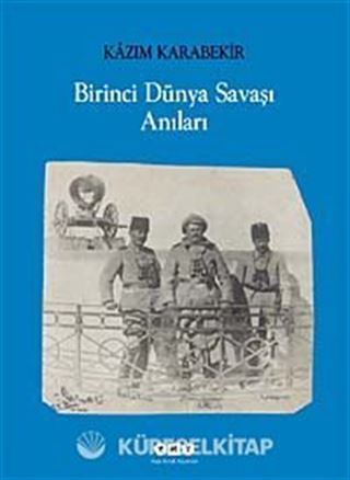 Birinci Dünya Savaşı Anıları