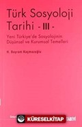 Türk Sosyoloji Tarihi -III