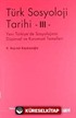 Türk Sosyoloji Tarihi -III