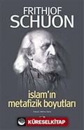 İslam'ın Metafizik Boyutları