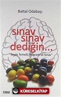 Sınav Sınav Dediğin