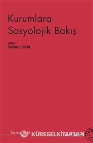 Kurumlara Sosyolojik Bakış