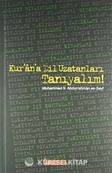 Kur'an'a Dil Uzatanları Tanıyalım