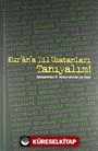 Kur'an'a Dil Uzatanları Tanıyalım