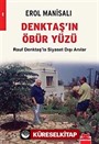 Denktaş'ın Öbür Yüzü