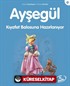 Ayşegül / Kıyafet Balosuna Hazırlanıyor