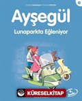 Ayşegül / Lunaparkta Eğleniyor