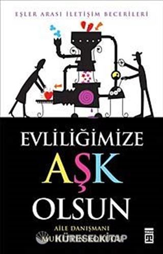 Evliliğimize Aşk Olsun