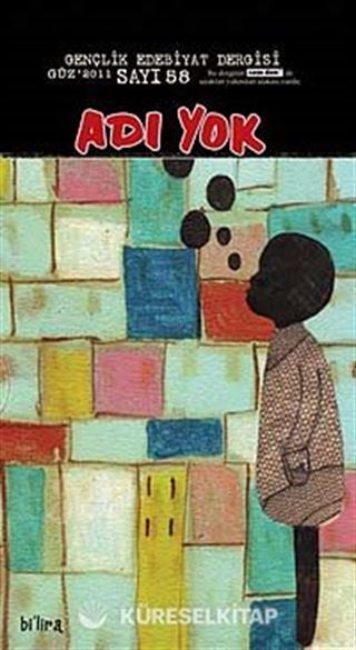 Adı Yok Sayı:58 Güz 2011 / Mevsimlik Gençlik Edebiyat Dergisi