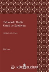 Tablolarla Hadis Usulü ve Edebiyatı