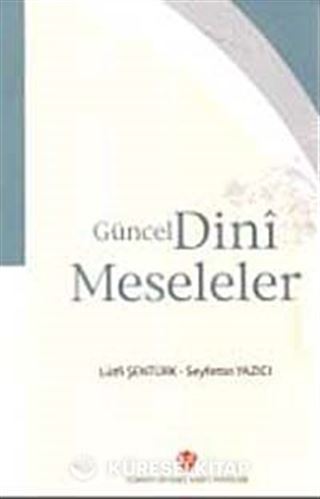 Güncel Dini Meseleler