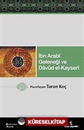 İbn Arabi Geleneği ve Davud el-Kayseri