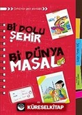 Bi Dolu Şehir Bi Dünya Masal