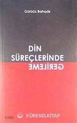 Din Süreçlerinde Gerileme
