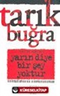 Yarın Diye Bir Şey Yoktur