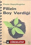 Filizin Boy Verdiği / Türkçe Günlükleri 5