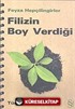 Filizin Boy Verdiği / Türkçe Günlükleri 5