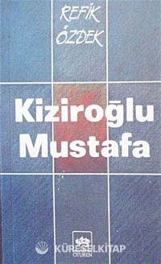 Kiziroğlu Mustafa