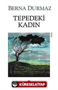 Tepedeki Kadın