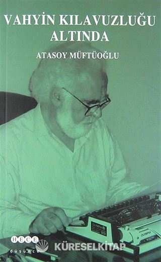 Vahyin Kılavuzluğu Altında