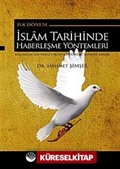 İslam Tarihinde Haberleşme Yöntemleri