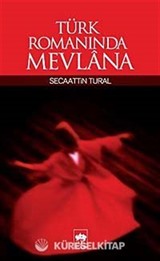 Türk Romanında Mevlana