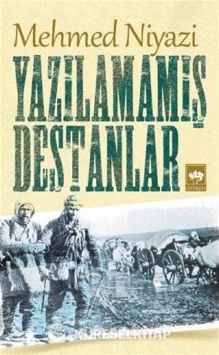 Yazılamamış Destanlar