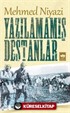 Yazılamamış Destanlar