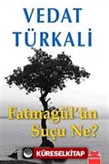 Fatmagül'ün Suçu Ne?