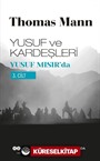 Yusuf ve Kardeşleri 3 / Yusuf Mısır'da