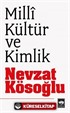 Milli Kültür ve Kimlik