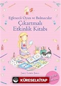 Çıkartmalı Etkinlik Kitabı / Eğlenceli Oyun ve Bulmacalar