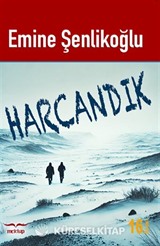 Harcandık