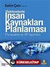 İşletmelerde İnsan Kaynakları Planlaması (Turquality ve IIP Uyumlu)