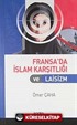 Fransa'da İslam Karşıtlığı ve Laisizm