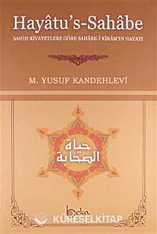 Hayatu's-Sahabe Ciltli Sahih Rivayetlere Göre Sahabe-i Kiram'ın Hayatı (Büyük Boy)