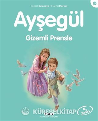 Ayşegül / Gizemli Prensle